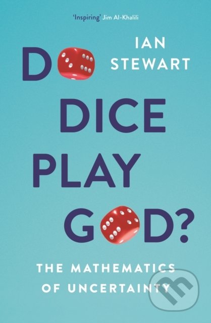 Do Dice Play God? - Ian Stewart, Profile Books, 2020