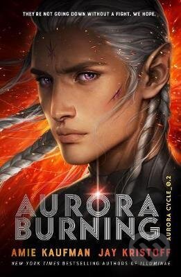 Aurora Burning - Amie Kaufman, Jay Kristoff, Oneworld, 2020