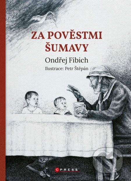 Za pověstmi Šumavy - Ondřej Fibich, Petr Štěpán (ilustrátor), CPRESS, 2020