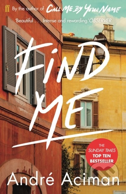 Find Me - André Aciman, Faber and Faber, 2020