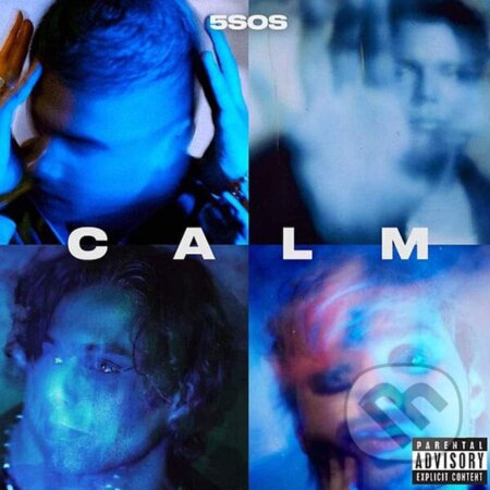 5 Seconds Of Summer: Calm - Deluxe - 5 Seconds Of Summer, Hudobné albumy, 2020