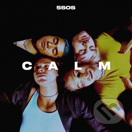 5 Seconds Of Summer: Calm LP - 5 Seconds Of Summer, Hudobné albumy, 2020