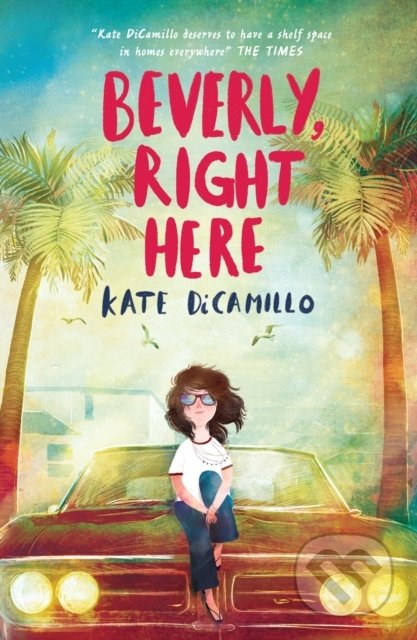 Beverly, Right Here - Kate DiCamillo - kniha z kategorie Pro děti