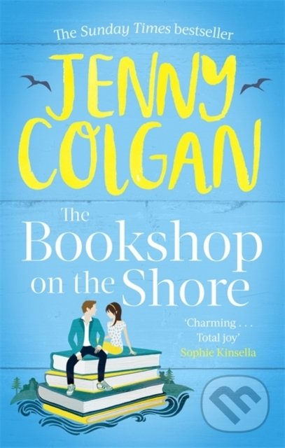 The Bookshop on the Shore - Jenny Colgan, Sphere, 2020