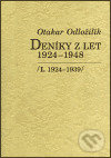 Deníky z let 1924-1948 I., II. - Otakar Odložilík, Výzkumné centrum pro dějiny, 2003