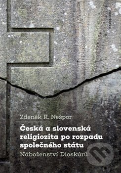 Česká a slovenská religiozita po rozpadu společného státu - kniha z kategorie Historie