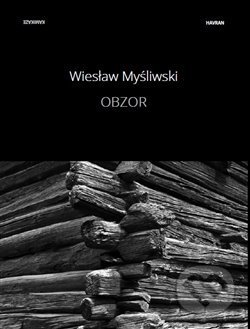 Obzor - Wiesław Myśliwski, Havran, 2020