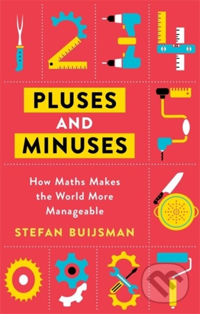 Pluses and Minuses - Stefan Buijsman, Weidenfeld and Nicolson, 2020