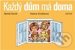 Každý dům má doma - Michal Černík - kniha z kategorie Pro děti