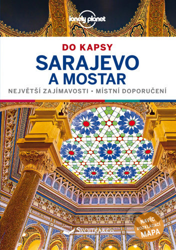 Sarajevo a Mostar - Annalisa Bruni, Svojtka&Co., 2020