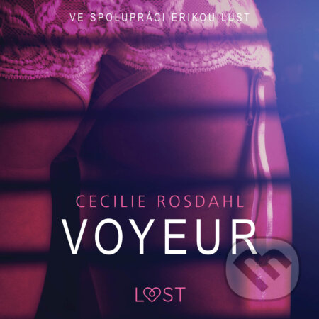 Voyeur - Sexy erotika - Cecilie Rosdahl, Saga Egmont, 2020