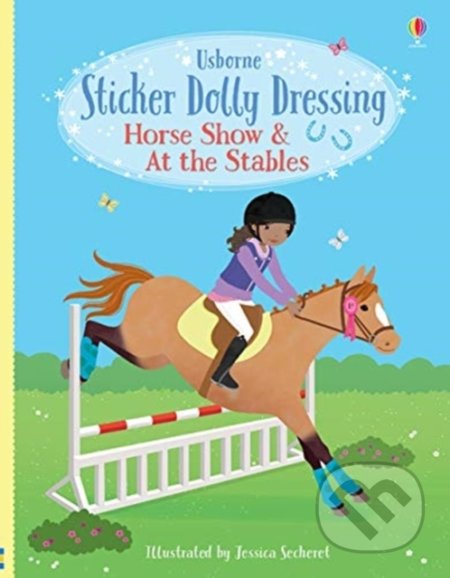 Horse Show and At the Stables - Lucy Bowman, Jessica Secheret (ilustrácie), Usborne, 2020