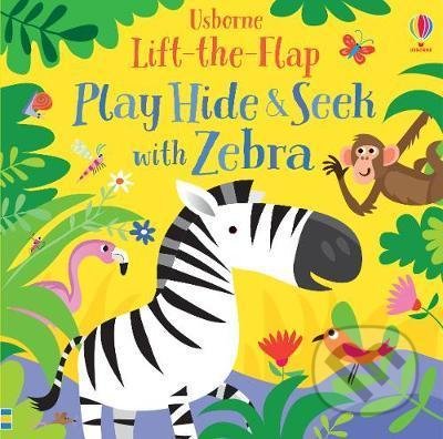 Play Hide and Seek with Zebra - Sam Taplin, Gareth Lucas (ilustrácie), Usborne, 2020