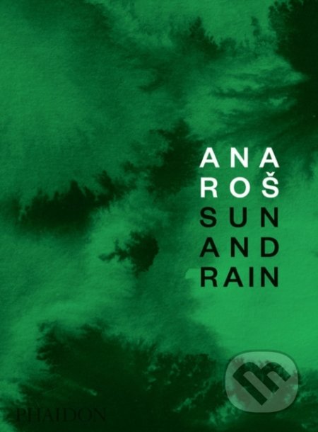 Ana Ros: Sun and Rain - Ana Ros - kniha z kategorie Od známých osobností