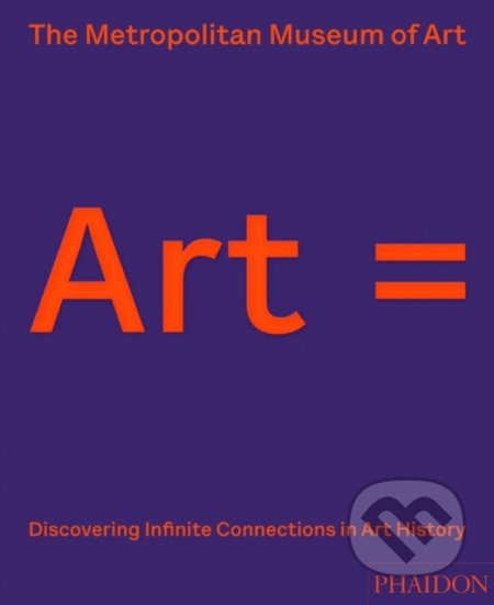 Art = (Discovering Infinite Connections in Art History) - kniha z kategorie Dějiny umění