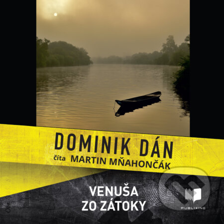 Venuša zo zátoky - Dominik Dán, Publixing Ltd, 2020