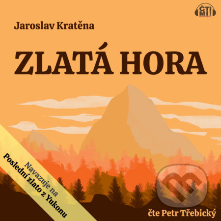 Zlatá hora - Jaroslav Kratěna, Čti mi!, 2020