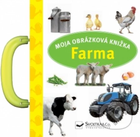 Farma - moja obrázková knižka, Svojtka&Co., 2020