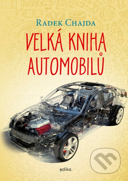 Velká kniha automobilů - Radek Chajda, Edika, 2020