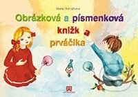 Obrázková a písmenková knižka prváčika - Marta Horváthová, AT, 2009