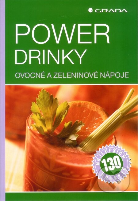 Powerdrinky - Ovocné a zeleninové nápoje, Grada, 2007