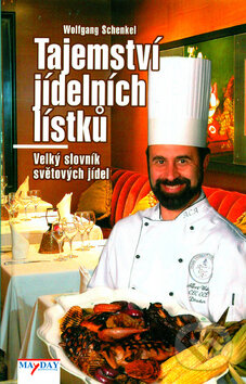 Kniha: Tajemství jídelních lístků (Wolfgang Schenkel). MAYDAY publishing, 2006