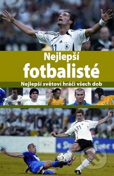 Nejlepší fotbalisté, Svojtka&Co., 2009