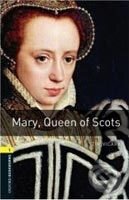 Mary, Queen of Scots + CD - T. Hedge, J. Bassett, Oxford University Press, 2007