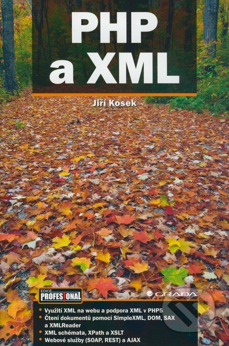 PHP a XML - Jiří Kosek, Grada, 2009