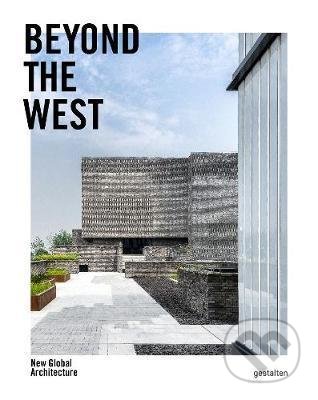 Beyond the West, Gestalten Verlag, 2020
