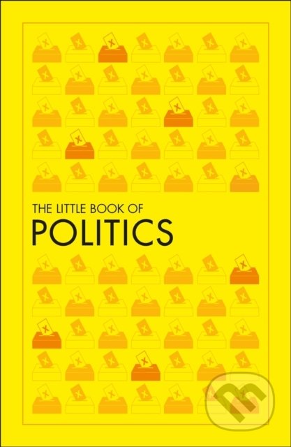 The Little Book of Politics, Dorling Kindersley, 2020