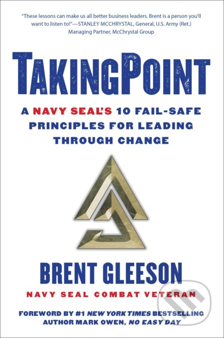 Takingpoint (A Navy Seal's 10 Fail Safe Principles for Leading Through Change) - kniha z kategorie Podnikání