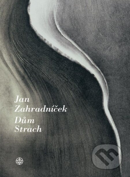 E-kniha: Dům Strach (Jan Zahradníček). Vyšehrad, 2015
