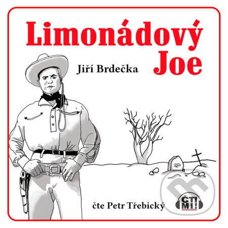 Limonádový Joe - Jiří Brdečka, Čti mi!, 2020