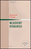 Mlhoviny diskursu - Wojciech Kalaga, Host, 2006