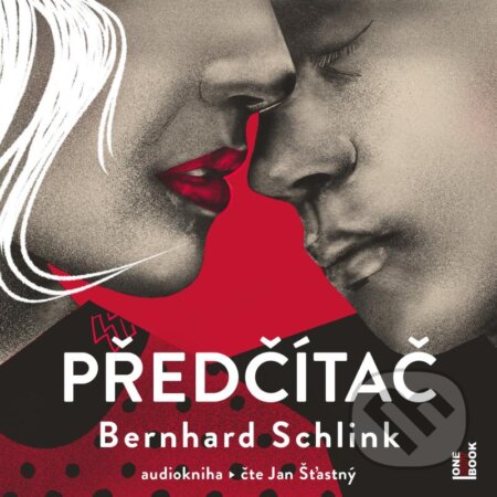 Předčítač - Bernhard Schlink, OneHotBook, 2021