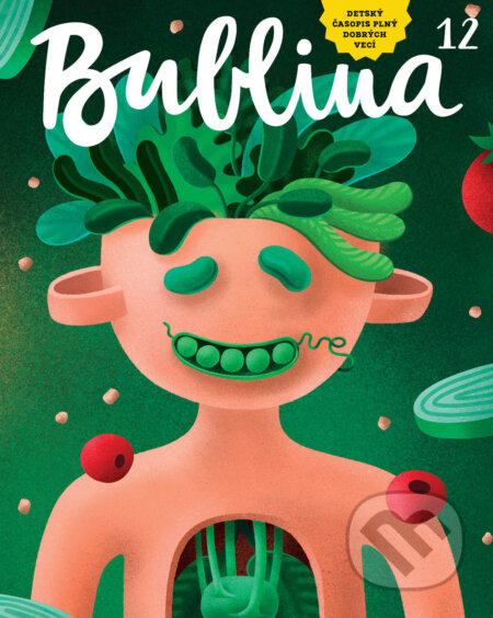 Bublina 12 (detský časopis) - Kolektív autorov, Bublina print, 2020