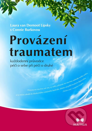 Provázení traumatem - Laura van Dernoot Lipsky, Connie Burková, Maitrea, 2020