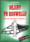 Dějiny po Roswellu - Jan Kristek, AOS Publishing, 1999