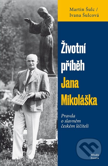 E-kniha: Životní příběh Jana Mikoláška (Martin Šulc)