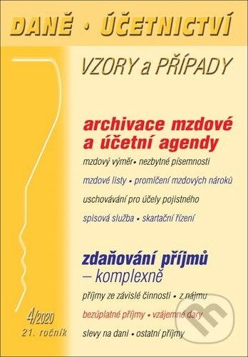 Daně Účetnictví Vzory a případy 4/2020 - Zdenka Cardová, Ladislav Jouza, Eva Sedláková, Poradce s.r.o., 2020