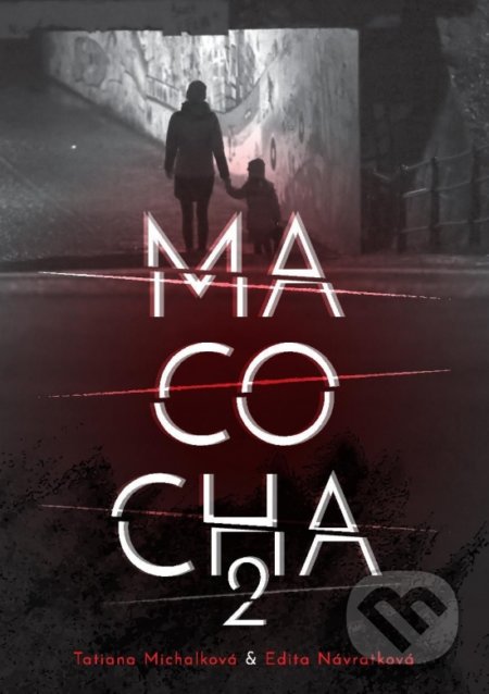 Macocha 2 - Tatiana Michalková, Edita Návratková, inspira publishing, 2020
