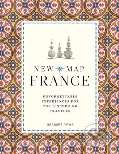 New Map France - Herbert Ypma, Thames & Hudson, 2020