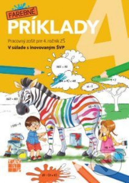 Farebné príklady 4 (Pracovný zošit pre 4. ročník ZŠ) - kniha z kategorie 1. stupeň