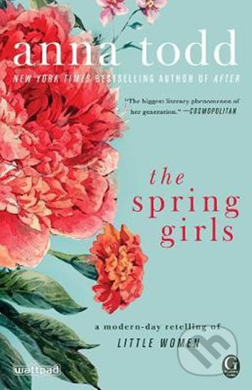 The Spring Girls - Anna Todd, Gallery Books, 2018