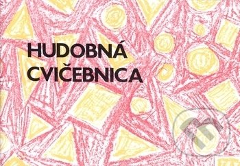 Hudobná cvičebnica, 4. vydanie - Igor Dibák, Hudobný fond, 2013