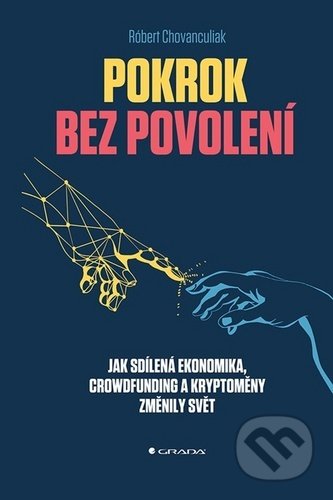 Pokrok bez povolení - Róbert Chovanculiak, Grada, 2020
