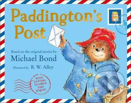Paddington&#039;s Post - Michael Bond, R.W. Alley (ilustrácie), HarperCollins, 2019