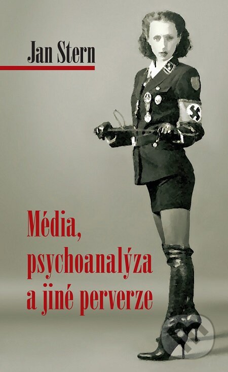 E-kniha: Médiá, psychoanalýza a jiné perverze (Jan Stern). Malvern, 2006