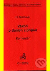 Zákon o daních z příjmů - Hana Marková - kniha z kategorie Daně